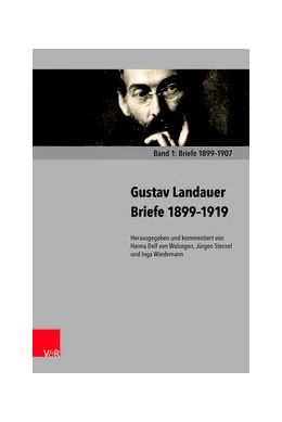 Abbildung von Landauer / Delf von Wolzogen | Briefe 1899–1919 | 1. Auflage | 2023 | beck-shop.de