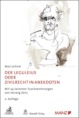 Abbildung von Leitner | Der Leguleius oder Zivilrecht in Anekdoten | 2. Auflage | 2015 | beck-shop.de