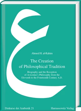 Abbildung von al-Rahim | The Creation of Philosophical Tradition | 1. Auflage | 2018 | 21 | beck-shop.de