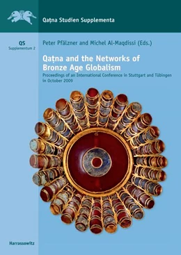 Abbildung von Pfälzner / Al-Maqdissi | Qatna and the Networks of Bronze Age Globalism | 1. Auflage | 2015 | 2 | beck-shop.de