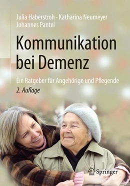Abbildung von Haberstroh / Neumeyer | Kommunikation bei Demenz | 2. Auflage | 2015 | beck-shop.de