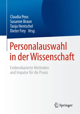 Abbildung von Peus / Braun | Personalauswahl in der Wissenschaft | 1. Auflage | 2015 | beck-shop.de