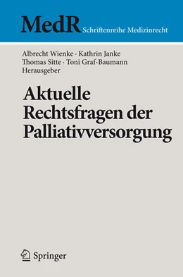 Abbildung von Wienke / Janke | Aktuelle Rechtsfragen der Palliativversorgung | 1. Auflage | 2016 | beck-shop.de