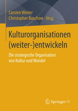 Abbildung von Winter / Buschow | Kulturorganisationen (weiter-)entwickeln | 1. Auflage | 2026 | beck-shop.de