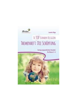 Abbildung von Hipp | 10 top Stunden Religion: Themenheft Die Schöpfung (PR) | 1. Auflage | 2015 | beck-shop.de