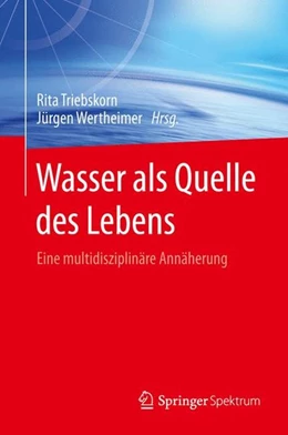 Abbildung von Triebskorn / Wertheimer | Wasser als Quelle des Lebens | 1. Auflage | 2015 | beck-shop.de
