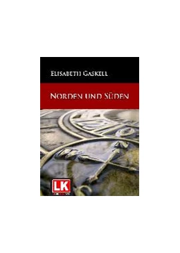 Abbildung von Gaskell | Norden und Süden | 1. Auflage | 2015 | beck-shop.de