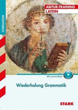 Abbildung von Metzger | Abitur Training - Latein Wiederholung Grammatik mit Videos | 1. Auflage | 2016 | beck-shop.de