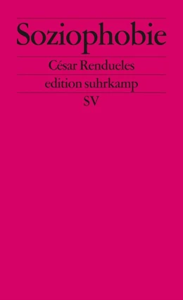 Abbildung von Rendueles | Soziophobie | 1. Auflage | 2015 | beck-shop.de