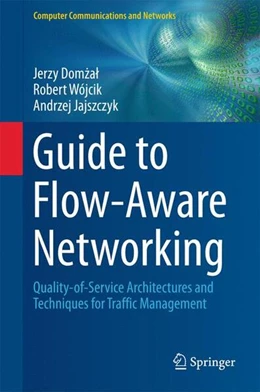 Abbildung von Domzal / Wójcik | Guide to Flow-Aware Networking | 1. Auflage | 2015 | beck-shop.de