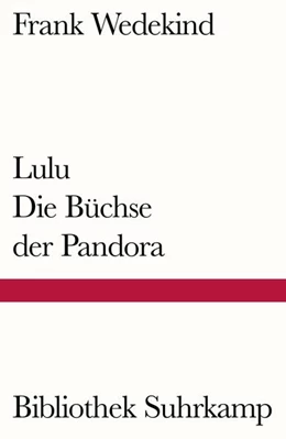 Abbildung von Wedekind | Lulu – Die Büchse der Pandora | 1. Auflage | 2016 | beck-shop.de