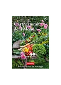 Abbildung von Thalberg | Gärtnern mit dem Mond 2016 | 1. Auflage | 2015 | beck-shop.de