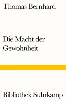 Abbildung von Bernhard | Die Macht der Gewohnheit | 1. Auflage | 2016 | beck-shop.de
