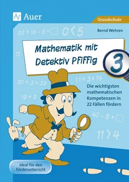 Abbildung von Wehren | Mathematik mit Detektiv Pfiffig Klasse 3 | 1. Auflage | 2015 | beck-shop.de