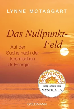 Abbildung von McTaggart | Das Nullpunkt-Feld | 1. Auflage | 2015 | beck-shop.de