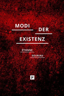 Abbildung von Souriau | Die verschiedenen Modi der Existenz | 1. Auflage | 2015 | beck-shop.de