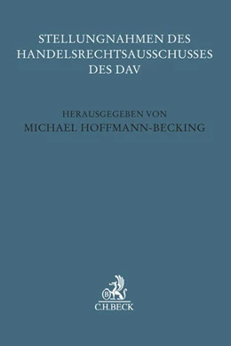 Abbildung von Stellungnahmen des Handelsrechtsausschusses des DAV | 1. Auflage | 2016 | beck-shop.de