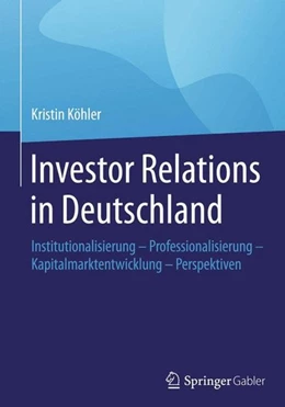 Abbildung von Köhler | Investor Relations in Deutschland | 1. Auflage | 2015 | beck-shop.de