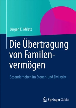 Abbildung von Milatz | Die Übertragung von Familienvermögen | 1. Auflage | 2012 | beck-shop.de