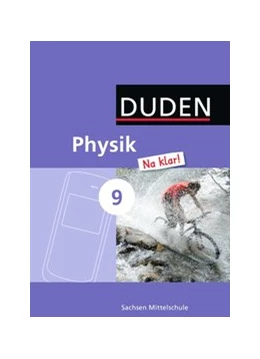 Abbildung von Gau / Meyer | Physik Na klar! - Mittelschule Sachsen - 9. Schuljahr | 1. Auflage | 2016 | beck-shop.de
