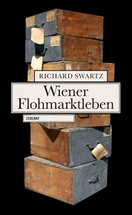 Abbildung von Swartz | Wiener Flohmarktleben | 1. Auflage | 2015 | beck-shop.de