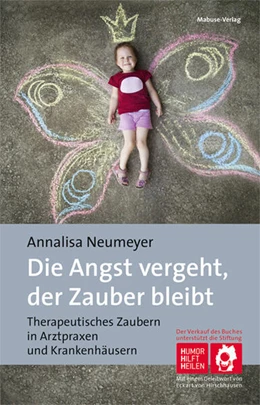 Abbildung von Neumeyer | Die Angst vergeht, der Zauber bleibt | 1. Auflage | 2022 | beck-shop.de