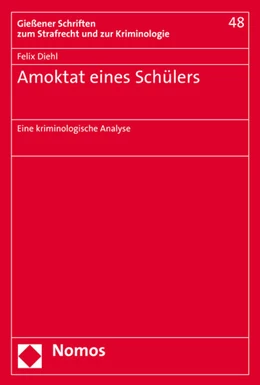 Abbildung von Diehl | Amoktat eines Schülers | 1. Auflage | 2015 | 48 | beck-shop.de