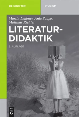 Abbildung von Leubner / Saupe | Literaturdidaktik | 3. Auflage | 2016 | beck-shop.de