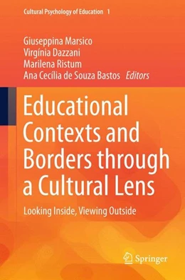 Abbildung von Marsico / Dazzani | Educational Contexts and Borders through a Cultural Lens | 1. Auflage | 2015 | beck-shop.de