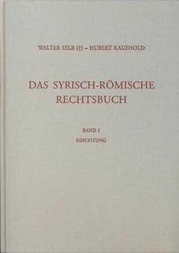 Abbildung von Selb / Kaufhold | Das syrisch-römische Rechtsbuch | 1. Auflage | 2002 | 9 | beck-shop.de