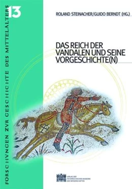 Abbildung von Berndt / Steinacher | Das Reich der Vandalen und seine (Vor-)Geschichte | 1. Auflage | 2008 | 13 | beck-shop.de