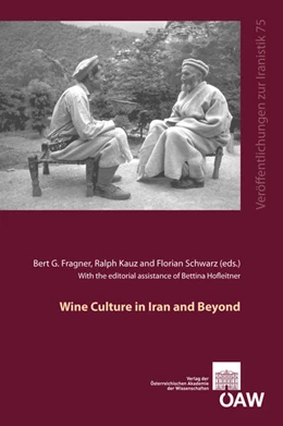 Abbildung von Fragner / Kauz | Wine Culture in Iran and Beyond | 1. Auflage | 2014 | 75 | beck-shop.de