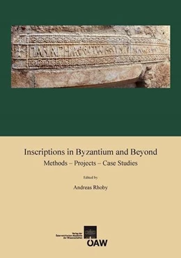 Abbildung von Rhoby | Inscriptions in Byzantium and Beyond | 1. Auflage | 2015 | 478 | beck-shop.de