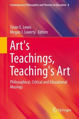 Abbildung von Lewis / Laverty | Art's Teachings, Teaching's Art | 1. Auflage | 2015 | beck-shop.de