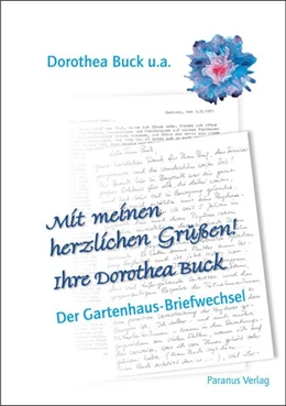 Abbildung von Buck / Hansen | Mit meinen herzlichen Grüßen! Ihre Dorothea Buck | 1. Auflage | 2015 | beck-shop.de