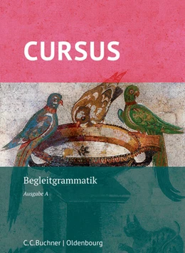 Abbildung von Boberg / Hotz | Cursus A Begleitgrammatik – neu | 1. Auflage | 2016 | beck-shop.de