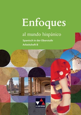 Abbildung von Ávila / Brosius | Enfoques al mundo hispánico AH B | 1. Auflage | 2017 | beck-shop.de
