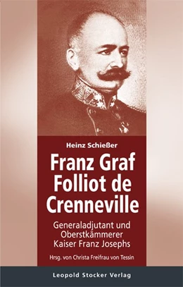 Abbildung von Schießer / Tessin | Franz Graf Folliot de Crenneville | 1. Auflage | 2015 | beck-shop.de