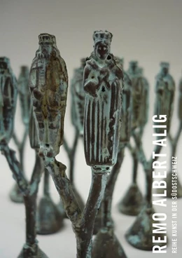 Abbildung von Kunst in der Südostschweiz: Remo Albert Alig | 1. Auflage | 2015 | beck-shop.de