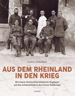 Abbildung von Büllesbach | Aus dem Rheinland in den Krieg | 1. Auflage | 2015 | beck-shop.de