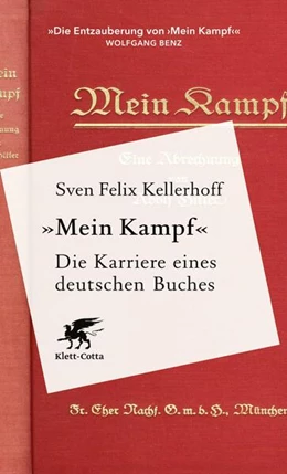 Abbildung von Kellerhoff | «Mein Kampf» - Die Karriere eines deutschen Buches | 1. Auflage | 2015 | beck-shop.de