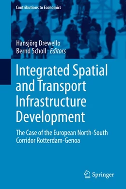 Abbildung von Drewello / Scholl | Integrated Spatial and Transport Infrastructure Development | 1. Auflage | 2015 | beck-shop.de
