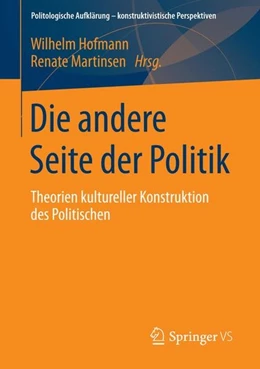 Abbildung von Hofmann / Martinsen | Die andere Seite der Politik | 1. Auflage | 2015 | beck-shop.de