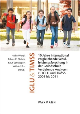 Abbildung von Wendt / Stubbe | 10 Jahre international vergleichende Schulleistungsforschung in der Grundschule | 1. Auflage | 2015 | beck-shop.de