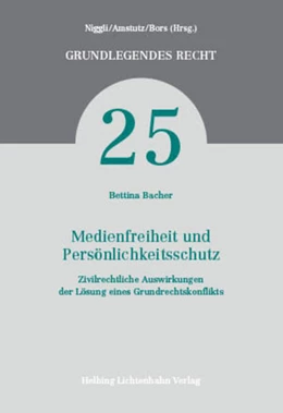 Abbildung von Bacher | Medienfreiheit und Persönlichkeitsschutz | 1. Auflage | 2015 | Band 25 | beck-shop.de