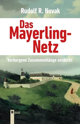 Abbildung von Novak | Das Mayerling-Netz | 1. Auflage | 2015 | beck-shop.de