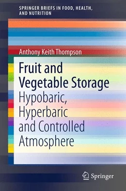 Abbildung von Thompson | Fruit and Vegetable Storage | 1. Auflage | 2015 | beck-shop.de
