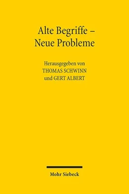 Abbildung von Schwinn / Albert | Alte Begriffe - Neue Probleme | 1. Auflage | 2016 | beck-shop.de