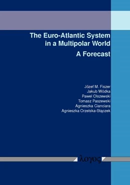 Abbildung von Olszewski | The Euro-Atlantic System in a Multipolar World | 1. Auflage | 2015 | beck-shop.de