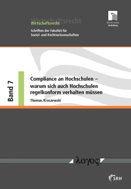 Abbildung von Kroszewski | Compliance an Hochschulen -- warum sich auch Hochschulen regelkonform verhalten müssen | 1. Auflage | 2015 | 7 | beck-shop.de